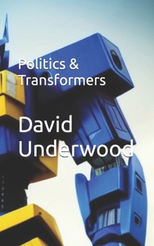 Paperback Politics & Transformers Book