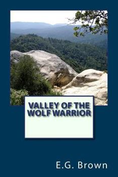 Paperback Valley of the Wolf Warrior Book
