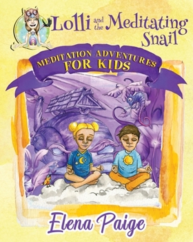 Paperback Lolli and the Meditating Snail Book