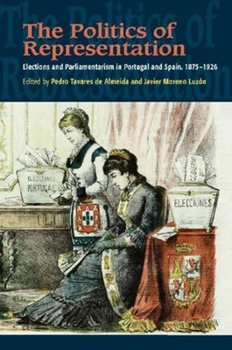 Das urnas ao hemiciclo: eleições e parlamento em Portugal (1878-1926) e Espanha (1875-1923)