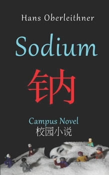 Paperback Sodium: Campus Novel - English/Chinese Book