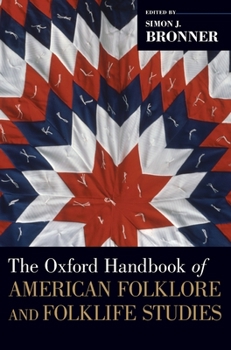Hardcover Oxford Handbook of American Folklore and Folklife Studies Book