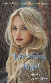Paperback Becoming Angel: A World Beyond Series Extra Book