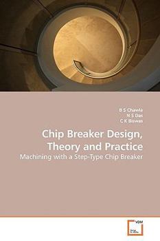 Paperback Chip Breaker Design, Theory and Practice Book