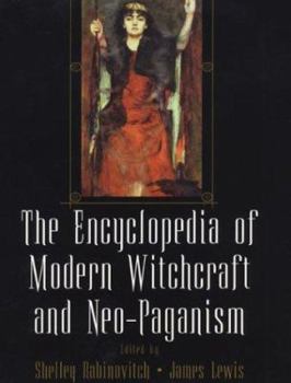 Paperback The Encyclopedia of Modern Witchcraft and Neo-Paganism Book