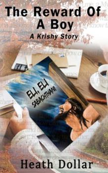 Paperback The Reward Of A Boy: A Krishy Story Book