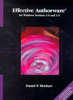 Paperback Effective Authorware for Windows Versions 3.0 and 3.5 Book