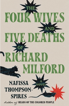 The Four Wives and Five Deaths of Richard Milford: A Novel