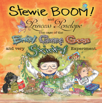 Paperback Stewie Boom! and Princess Penelope: The Case of the Eweey, Gooey, Gross and Very Stinky Experiment Book