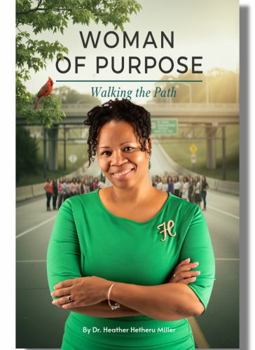 Paperback Woman of Purpose: Walking the Path Book