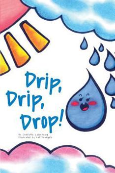 Paperback Drip, Drip, Drop! Book