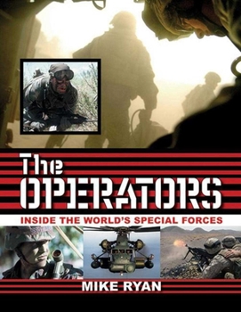 Paperback The Operators: Inside the World's Special Forces Book
