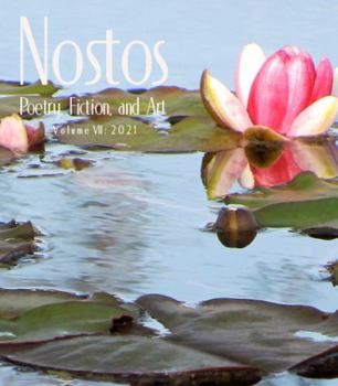 Perfect Paperback Nostos: Poetry, Fiction, and Art ISSUE 7 Book