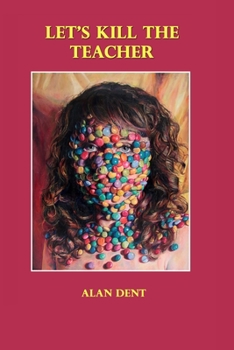 Paperback Let's Kill the Teacher Book