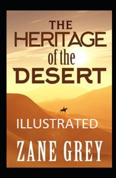 Paperback The Heritage of the Desert Illustrated Book