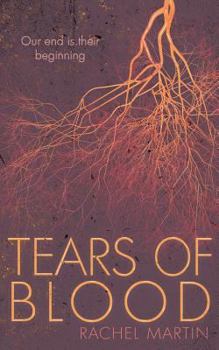 Paperback Tears of Blood: Our End Is Their Beginning Book
