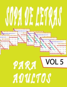 SOPA DE LETRAS PARA ADULTOS: SOPA DE LETRAS Letra Grande | 80 Rompecabezas | 1600 Palabras | soluciones al final del libro (Spanish Edition)