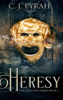 Hardcover Heresy (The Dead God Series Book 2) Book