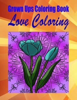Paperback Grown Ups Coloring Book Love Coloring Book