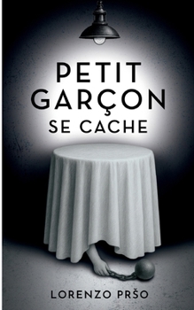 Paperback Petit garçon se cache [French] Book