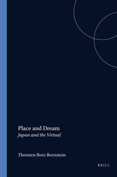Paperback Place and Dream: Japan and the Virtual Book