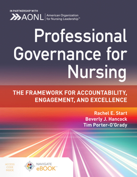 Paperback Professional Governance for Nursing: The Framework for Accountability, Engagement, and Excellence Book