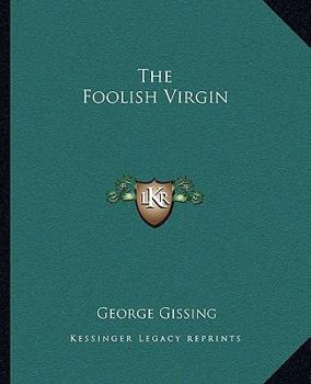 Paperback The Foolish Virgin Book