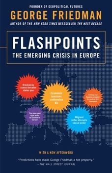Paperback Flashpoints: The Emerging Crisis in Europe Book