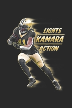 Paperback Lights Kamara Action: Lights Kamara Action Funny New Orleans Football Journal/Notebook Blank Lined Ruled 6x9 100 Pages Book