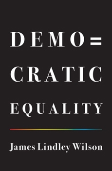 Hardcover Democratic Equality Book