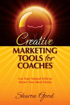 Paperback Creative Marketing Tools for Coaches Book