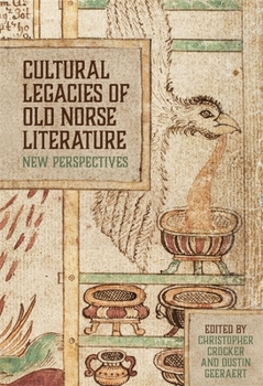 Hardcover Cultural Legacies of Old Norse Literature: New Perspectives Book