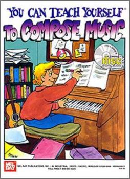 Paperback You Can Teach Yourself to Compose Music [With CD] Book