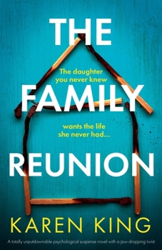 Paperback The Family Reunion: A totally unputdownable psychological suspense novel with a jaw-dropping twist Book