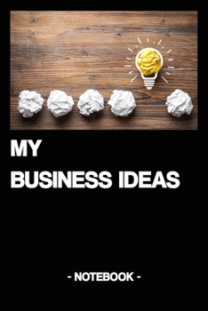 Paperback My Business Ideas: Notebook - Diary - Business - Gift Book