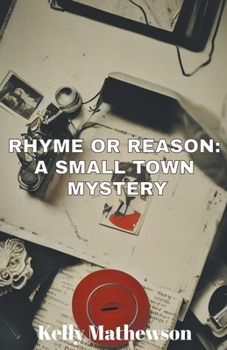 Paperback Rhyme or Reason: A Small Town Mystery Book