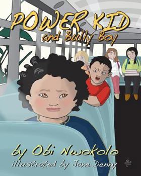 Paperback Power kid and Bully boy Book