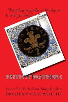 Paperback Faith'n'Feathers: Verses For Fifty-Four More Rockers Book
