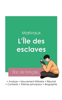 Paperback Réussir son Bac de français 2023: Analyse de L'Île des esclaves de Marivaux [French] Book