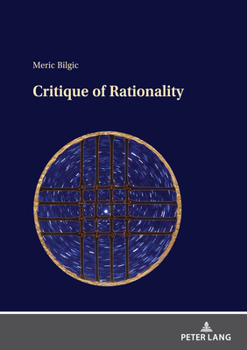 Hardcover Critique of Rationality Book