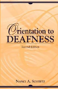 Paperback Orientation to Deafness Book