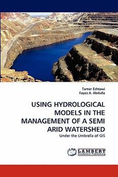 Paperback Using Hydrological Models in the Management of a Semi Arid Watershed Book