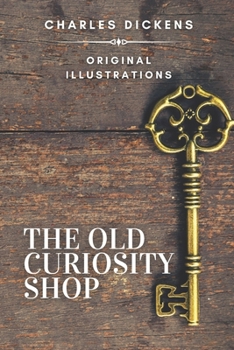 Paperback The Old Curiosity Shop: with original illustrations Book