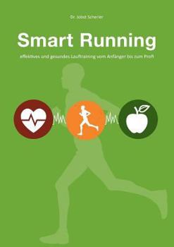Paperback Smart Running: Effektives und gesundes Lauftraining vom Anfänger bis zum Profi [German] Book