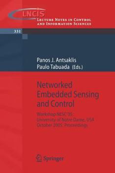 Paperback Networked Embedded Sensing and Control: Workshop Nesc'05: University of Notre Dame, Usa, October 2005 Proceedings Book