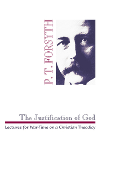 Paperback The Justification of God: Lectures for War-Time on a Christian Theodicy Book