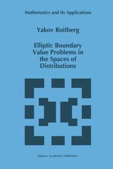 Hardcover Elliptic Boundary Value Problems in the Spaces of Distributions Book