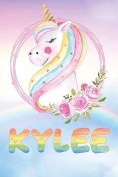 Paperback Kylee: Kylee's Unicorn Personal Custom Named Diary Planner Perpetual Calendar Notebook Journal 6x9 Personalized Customized Gi Book