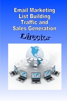 Paperback Email Marketing List Building Traffic and Sales Generation Book