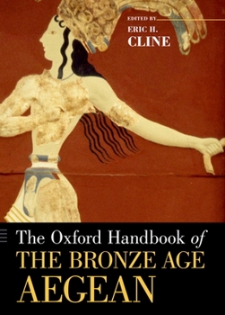 Paperback The Oxford Handbook of the Bronze Age Aegean Book